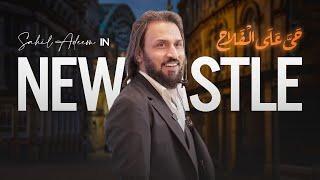 Sahil Adeem in Newcastle | The Complete Roadmap for Today’s Muslims